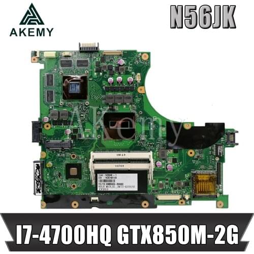 Akemy N56JK Laptop motherboard For Asus N56JK N56J N56 original motherboard I7-4700 GTX850M-2G N56JK mainboard N56JK motherboard