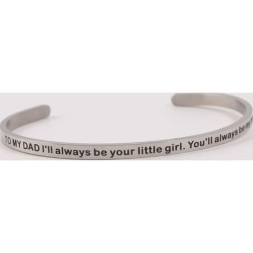 TO MY DAD Stainless Steel Engraved Positive Inspirational Quote Stamped Cuff Mantra Bracelet Bangle Daughter For DAD Father