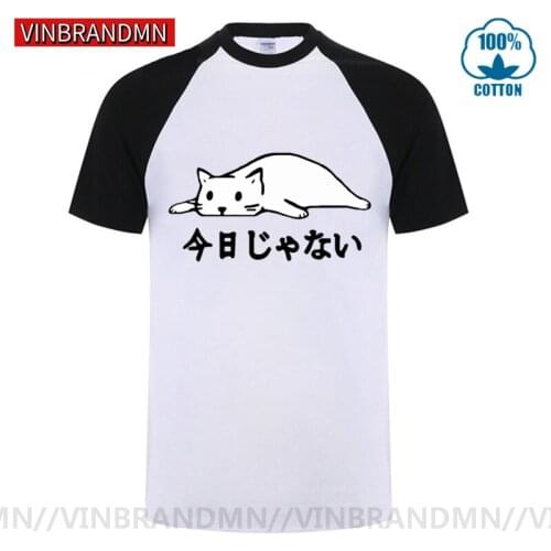 Japanese Kanji Not Today Lazy Cat T shirt men Funny Cat Nope T-shirt Cute Kitten I'm not Lazy Just Enjoy Doing Nothing tee shirt