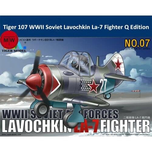 Tiger Model 107 WWII Soviet Lavochkin La-7 Fighter Q Edition Cute Series Plastic Airplane Assembly Model Kit