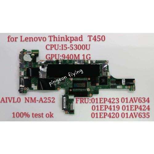 Mainboard DDR3 Lenovo Thinkpad T450 NM-A252 for Laptop 20bu/20bv/20dj/Cpu:i5-5300u GPU:GF940M