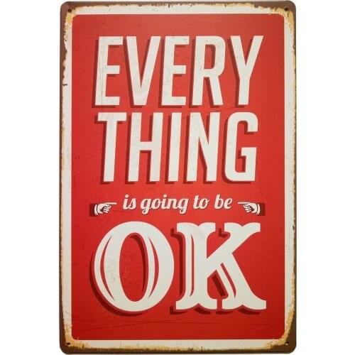 ERLOOD Every is Going to Be Ok Retro Vintage Bar Metal Tin Sign Poster Style Wall Art Pub bar Decor 12 X8