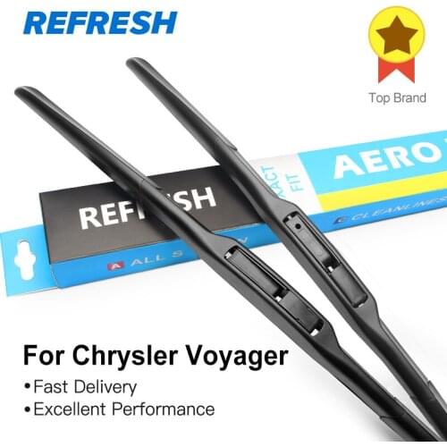 REFRESH Hybrid Wiper Blades for Chrysler Voyager Fourth Generation Fit Hook Arms 2001 2002 2003 2004 2005 2006 2007