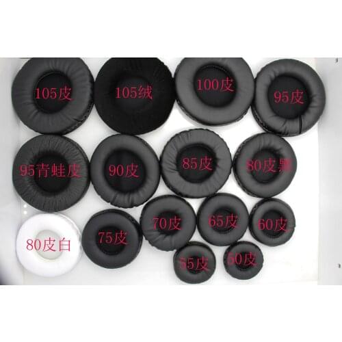 High-quality earpads 50MM 55 60 65 70 75 80 85 90 95 100 105MM various types of replaceable headphone pad