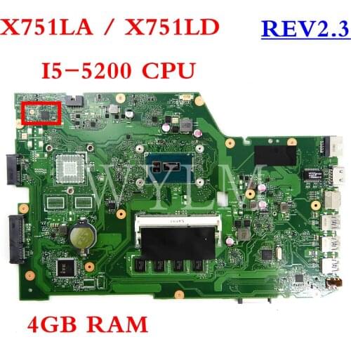 X751LA I5-5200CPU 4GB RAM mainboard REV2.3 For ASUS X751L X751LAB R752L R752LD R752LN X751LD X751LJ DDR3 Laptop motherboard