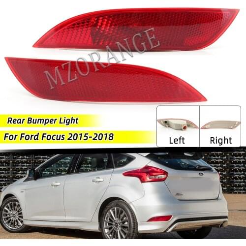Left&Right Tail Rear Bumper Light For Ford Focus Hatchback 2015-2018 Rear Reflector Warning Lamp Fog Stop Light Car Accessories