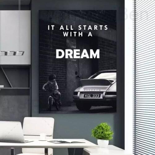 Hd Printing Canvas Painting Car Black and White Poster Inspirational Word it All Starts with a Dream Art Picture Home Decoration