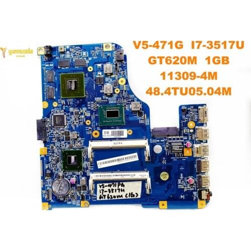 Original for ACER V5-471G laptop motherboard V5-471G I7-3517U GT620M 1GB 11309-4M 48.4TU05.04M tested good free shipping
