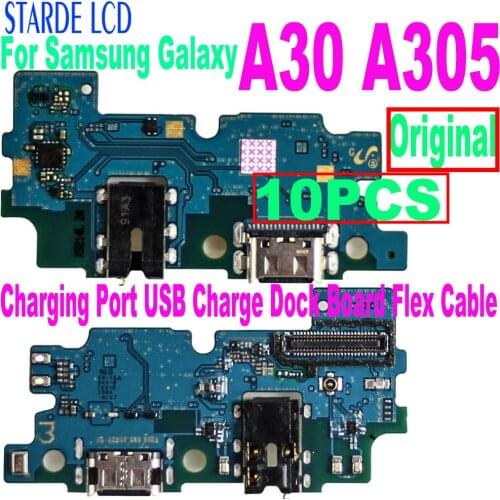 10PCS Original Charging Port USB Charge Dock Board Flex Cable For Samsung Galaxy A30 A305/DS A305F A305FD A305A Flex Cable