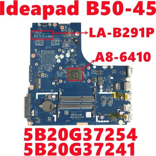 FRU:5B20G37254 5B20G37241 For Lenovo Ideapad B50-45 Laptop Motherboard ZAWBA/BB LA-B291P Mainboard With A8-6410 CPU 100% Test OK