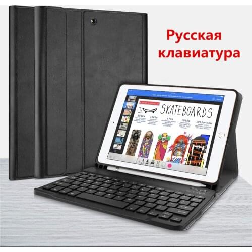 Russian Keyboard For iPad 6th 9.7 2018 Generation Case W Pencil Holder Smart Stand Cover For iPad 9.7 2017 Case A1893 A1954