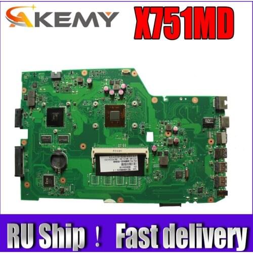 Akemy X751MD Laptop motherboard For Asus X751MD X751MJ X751M K751M Test original mainboard N3520 cpu 4 cores 2.167 GHZ