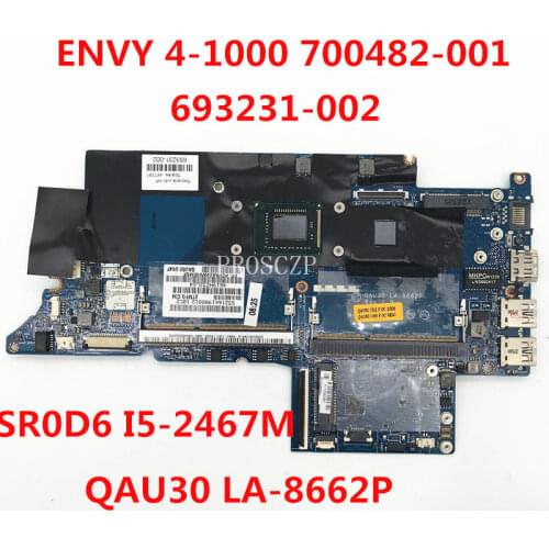 Free shipping For envy 4-1000 Laptop motherboard 700482-001 693231-002 QAU30 LA-8662P With SR0D6 I5-2467M CPU working well