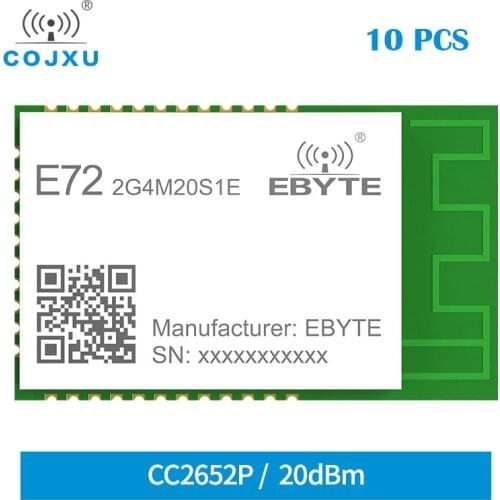 10 pcs CC2652P ZigBee Wireless Module Bluetooth 2.4GHz SoC 20dBm Transceiver Receiver PCB Antenna E72-2G4M20S1E SMD Module