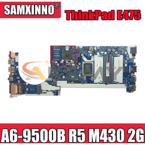 Akemy CE475 NM-A861 For Lenovo ThinkPad E475 Laptop Motherboard FRU 01EN270 CPU A6-9500B R5 M430 2G 100% Test Work