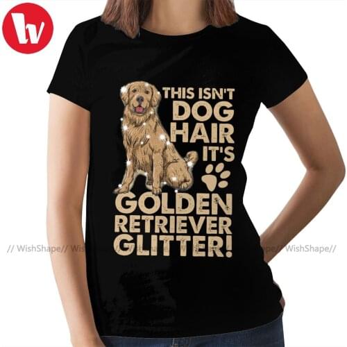 Golden Retriever Dog T-Shirt Golden Retriever Dog T Shirt 100 Cotton Short Sleeve Women tshirt Ladies Tee Shirt