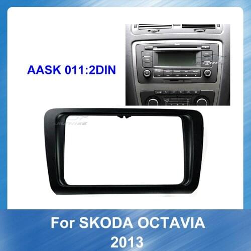 Car Radio Audio Big Screen Fascia Frame Adapter for Skoda Octavia 2013 Stereo Panel Dash Mount Trim Installation Kit Frame