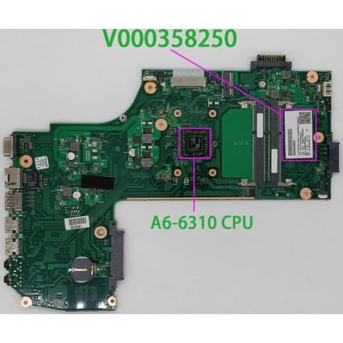 For Toshiba Satellite C70 C75 V000358250 w A6-6310 CPU 6050A2632101-MB-A01 Laptop Notebook PC Motherboard Mainboard