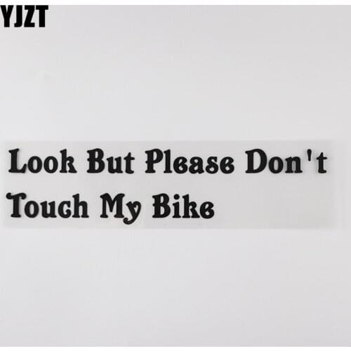 YJZT 24CM×5.7CM Warning Look But Please Don't Touch My Bike Decal And Car Stickers Humorous Words Letters Vinyl 13D-0561