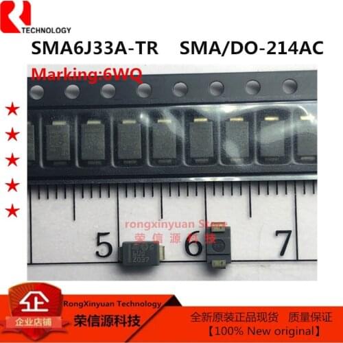 10 pcs/lot SMA6J33A-TR SMA6J33A Marking: 6WQ SMA6J 33V 600W 2-Pin SMA T/R High junction temperature Transil TM New original
