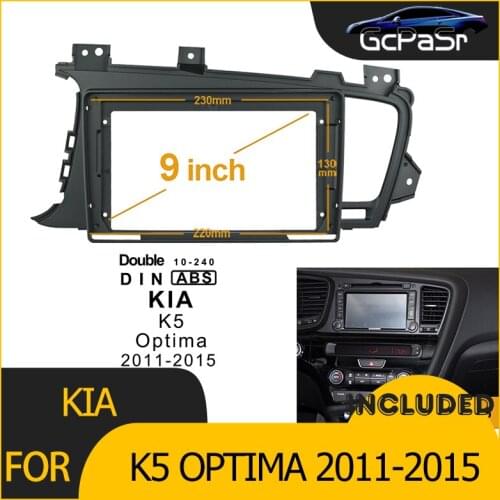1/2Din Car Radio Player DVD Frame Audio Fitting Adaptor Dash Trim Kits Facia Panel 9inch For Kia K5 Optima 2011-2015 Double Din