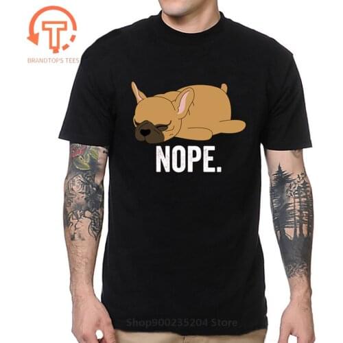 Kawaii Lazy French Bulldog Nope Not Today T Shirt Men Women Cute Bull Dog T-Shirt Funny Pet Animal Tshirt Hipster Streetwear Tee