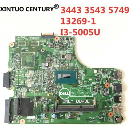 Free Shipping For DELL 3543 DELL 3443 5749 laptop motherboard 13269-1 PWB FX3MC REV A00 motherboard I3-5005U Test motherboard