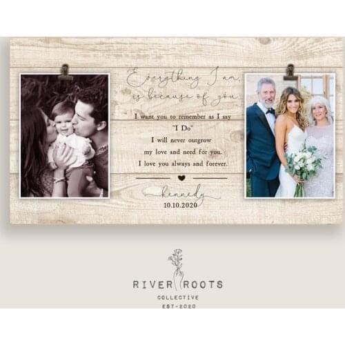 Parents of the Bride Gift from Daughter, Double Picture Frame, Then and Now Picture Frame, Everything I am is because of you, Pa