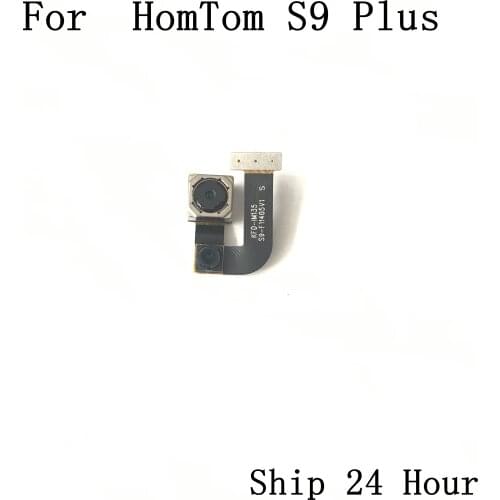 HomTom S9 Plus Used Back Camera Rear Camera 16.0MP Module For HomTom S9 Plus Repair Fixing Part Replacement