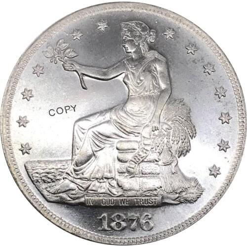 United States America 1876 1 Trade One Dollar US In God We Trust 420 Grains 900 Fine Cupronickel Silver Plated Copy Coin
