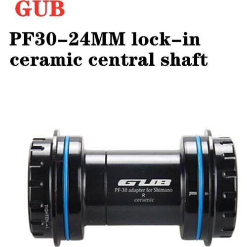 GUB PF30/BB30/BB386/BB86/BB92 ceramic press-in GXP bicycle axle of mountain bike road stock BSA30