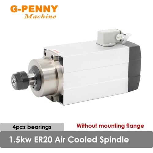 NEW Arrival 1.5KW ER20 Air Cooled Spindle Motor Square Spindle Without mounting flange 0.01mm Accuracy 4 PCS Ball Bearings
