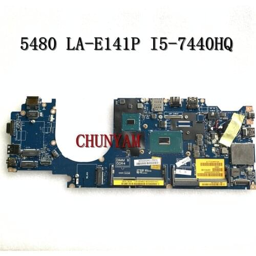 NEW I5-7440HQ CDP70 LA-E141P FOR Dell Latitude 14-5480 E5480 laptop motherboard CN-02WXD6 2WXD6 87RXV Mainboard 100%tested