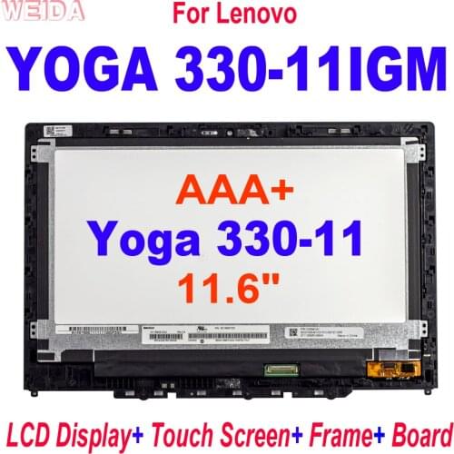 AAA+ 11.6" LCD For Lenovo YOGA 330-11IGM 81A6 yoga 330-11 yoga 330-11igm LCD Display Touch Screen Digitizer Assembly with Frame