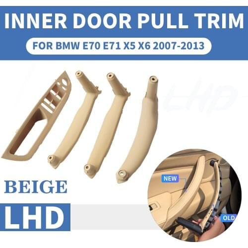4PCS/set LHD Left Hand Drive Beige Car Front / Rear Left Right Inner Interior Door Pull Handle Trim Cover For BMW E70 E71 X5 X6