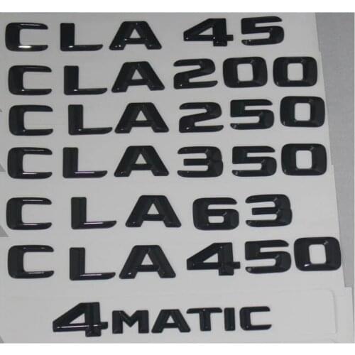Gloss Black Trunk Letters Number Badge Emblem Emblems for Mercedes Benz CLA45 AMG CLA200 CLA250 CLA350 4MATIC