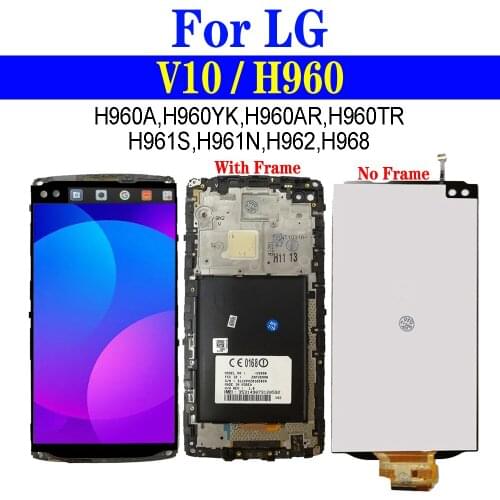 5.7" V10 Display For LG V10 LCD With Frame H960 H961S H960A H960YK H960AR H960TR Screen Touch Digitizer Assembly Replacement
