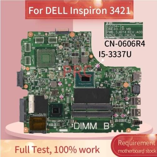 CN-0606R4 0606R4 For DELL Inspiron 14R 3421 5421 I5-3337U Notebook Mainboard 12204-1 SR0XL DDR3 Laptop Motherboard