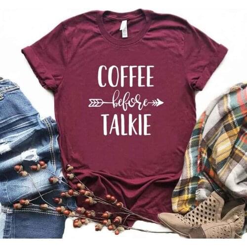 Women T Shirt Coffee Before Talkie Print Tshirt Women Short Sleeve O Neck T-shirt Ladies Tee Shirt Clothes TX5651