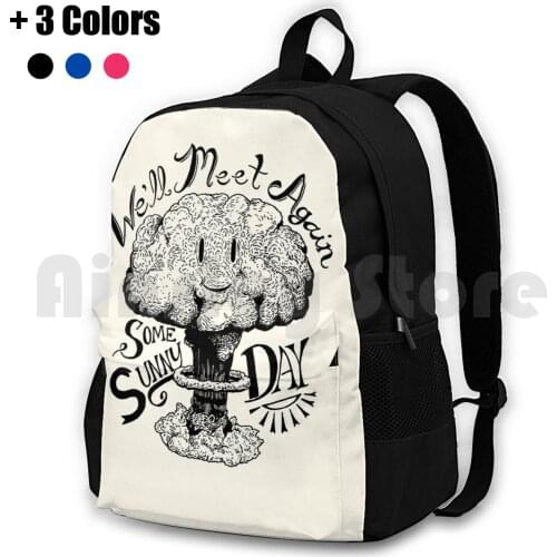 We'Ll Meet Again Some Sunny Day Outdoor Hiking Backpack Riding Climbing Sports Bag Movies Fan Art Dr Strangelove Stanley