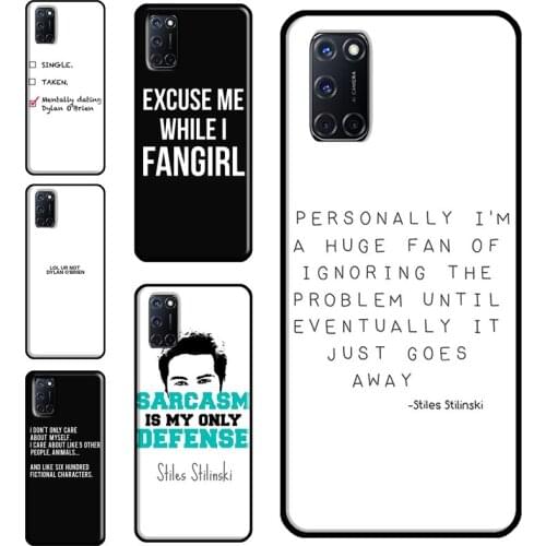 Teen Wolf Quotes TV Series Case For OPPO A9 A5 A53 A31 2020 A52 A72 A15 A83 A91 A93 A5S Find X3 Pro Reno 2 Z Funda