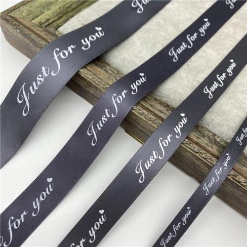 10/20/25/38mm Grey Printed "Just For You" Design Polyester Ribbon Romantic Gift Packaging Belt For Wedding Christmas Decoration