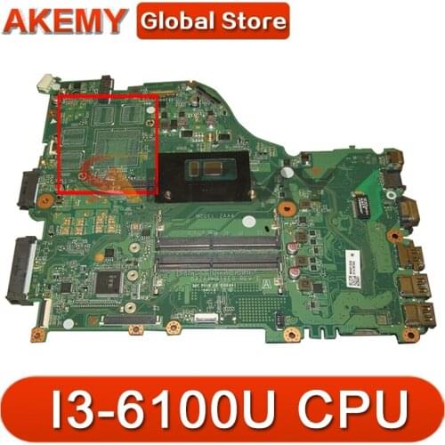 Akemy Laptop motherboard For ACER Aspire E5-575 E5-575G I3-6100U Mainboard DAZAAMB16E0 NB6E61100 SR2EU