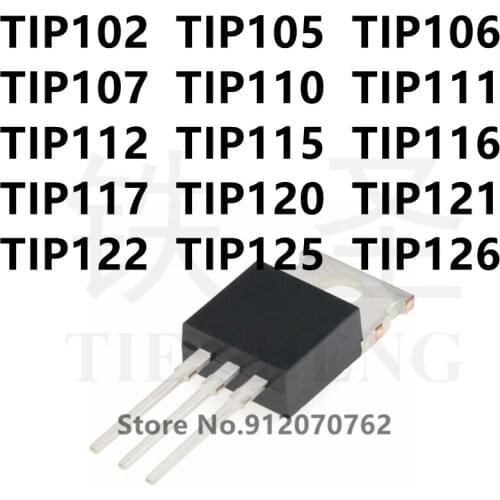 10PCS TIP102 TIP105 TIP106 TIP107 TIP110 TIP111 TIP112 TIP115 TIP116 TIP117 TIP120 TIP121 TIP122 TIP125 TIP126 TO-220
