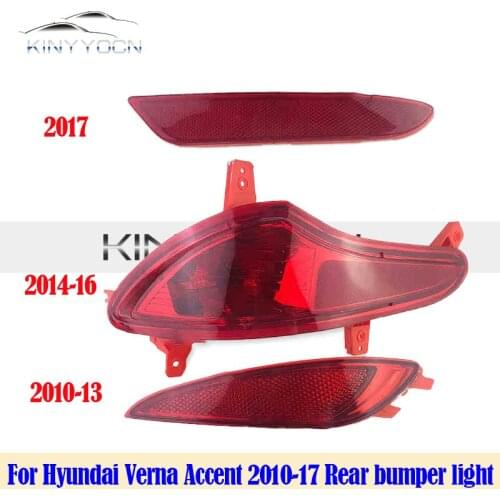 For Hyundai Verna Accent 2010 - 2017 Rear Bumper Fog Light Reflector Stop Light Rear Fog Light Foglamp Brake Lamp Warning Lamp