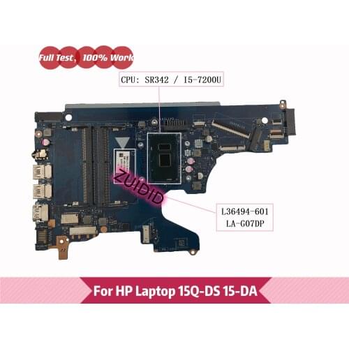 L36494-601 EPK50 LA-G07DP For HP 15-DA 15Q-DS Laptop Motherboard L36494-001 With SR342 i5-7200U DDR4 100% Tested OK