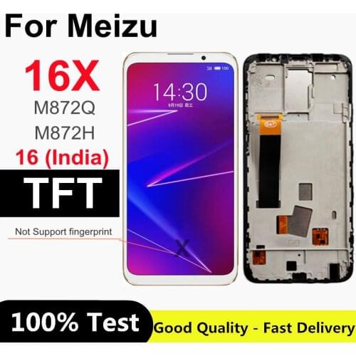 6.0" TFT For Meizu 16X M872H M872Q LCD Display Touch Screen Digitizer Assembly With Frame Without fingerprints for Meizu 16x LCD