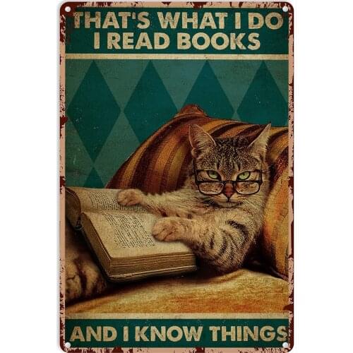 Vintage Decor for Party Cat ThatS What I Do I Read Books and I Know Things Tin Sign Decoration Vintage Gift for Living Room