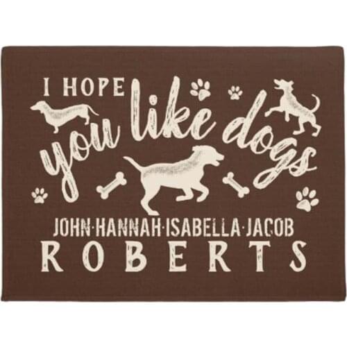 I Hope You Like Dogs Funny Personalized Dog Lover Doormat Home Decoration Entry Non-slip Door Mat Rubber Washable Floor Home Ru