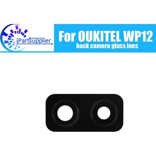 OUKITEL WP12 Back Camera Glass Lens 100% Original New Rear Camera Glass Lens Replacement For OUKITEL WP12 Smart Phone